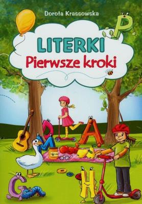 Literki Pierwsze kroki. Autor: Krassowska Dorota. SmakLiter.pl Okładka książki Literki Pierwsze kroki