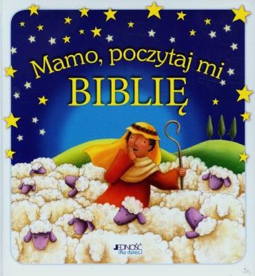 Okładka książki Mamo poczytaj mi Biblię
