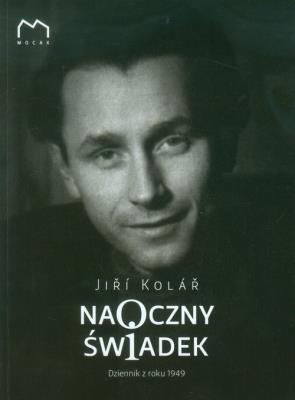 Naoczny świadek. Autor: Kolar Jiri. SmakLiter.pl Okładka książki Naoczny świadek