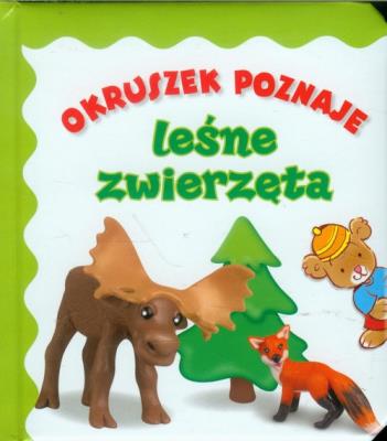 Okruszek poznaje - Leśne zwierzęta. Autor: Anna Wiśniewska (red.). SmakLiter.pl Okładka książki Okruszek poznaje - Leśne zwierzęta