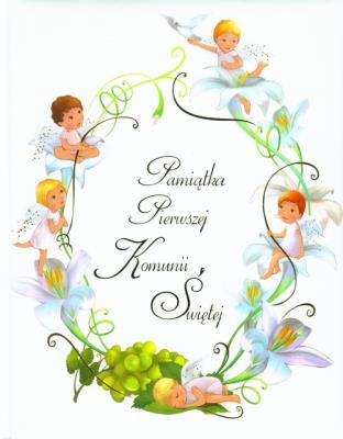 Okładka książki Pamiątka Pierwszej Komunii Świętej aniołki w.2011