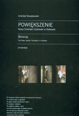 Powiększenie Nowy cmentarz żydowski w Krakowie. Autor: Nowakowski Andrzej. SmakLiter.pl Okładka książki Powiększenie Nowy cmentarz żydowski w Krakowie