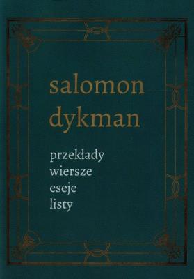 Przekłady wiersze eseje listy t.3. Autor: Dykman Salomon. SmakLiter.pl Okładka książki Przekłady wiersze eseje listy t.3