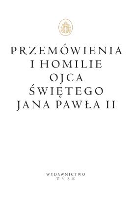 Okładka książki Przemówienia i homilie Ojca Świętego Jana Pawła II