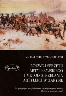 Okładka książki Rozwój sprzętu artyleryjskiego i metod strzelania