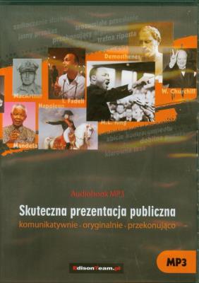 Skuteczna prezentacja publiczna - Audiobook. Autor: praca zbiorowa. SmakLiter.pl Okładka książki Skuteczna prezentacja publiczna - Audiobook