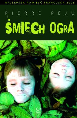 Śmiech Ogra. Autor: Peju Pierre. SmakLiter.pl Okładka książki Śmiech Ogra