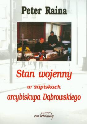 Okładka książki Stan wojenny w zapiskach arcybiskupa Dąbrowskiego