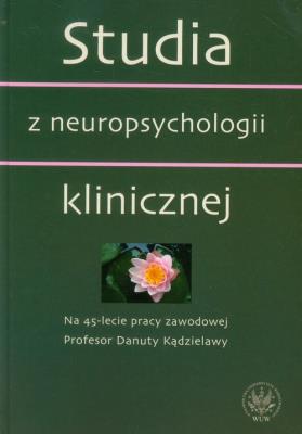 Okładka książki Studia z neuropsychologii klinicznej