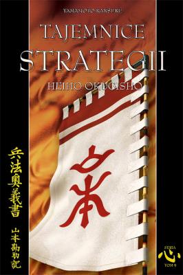 Tajemnice strategii. Autor: Kansuke Yamamoto. SmakLiter.pl Okładka książki Tajemnice strategii