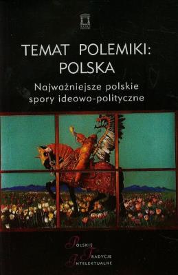 Temat polemiki Polska t.17. Autor: red. Jacek Kloczkowski. SmakLiter.pl Okładka książki Temat polemiki Polska t.17