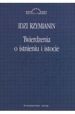 Twierdzenia o istnieniu i istocie. Autor: Rzymianin Idzi. SmakLiter.pl Okładka książki Twierdzenia o istnieniu i istocie