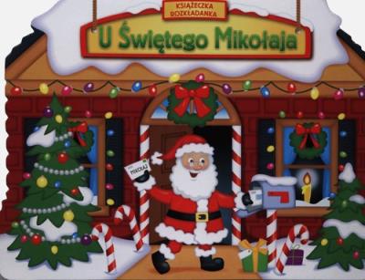 Okładka książki U Świętego Mikołaja. Książeczka rozkładanka