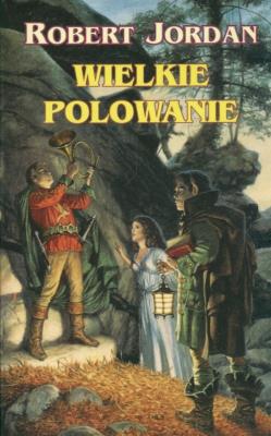 Wielkie polowanie. Autor: Jordan Robert. SmakLiter.pl Okładka książki Wielkie polowanie