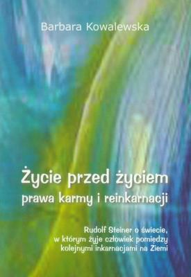 Okładka książki Życie przed życiem Prawa karmy i reinkarnacji