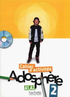 Adosphere 2 ćw. + CD ROM  HACHETTE. Autor: Marie-Laure Poletti, Céline Himber. SmakLiter.pl Okładka książki Adosphere 2 ćw. + CD ROM  HACHETTE