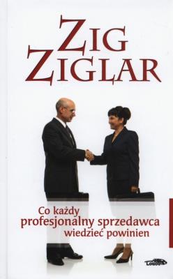 Okładka książki Co każdy profesjonalny sprzedawca wiedzieć ...