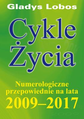 Okładka książki Cykle życia. Numerologiczne przepowiednie
