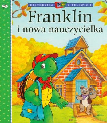 Okładka książki Franklin i nowa nauczycielka
