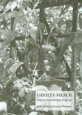 Gefilte Film t.2. Autor: red. Joanna Preizner. SmakLiter.pl Okładka książki Gefilte Film t.2