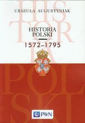 Okładka książki Historia Polski 1572-1795