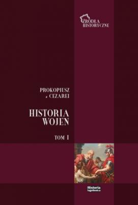 Historia Wojen. Autor: Prokopiusz z Cezarei. SmakLiter.pl Okładka książki Historia Wojen