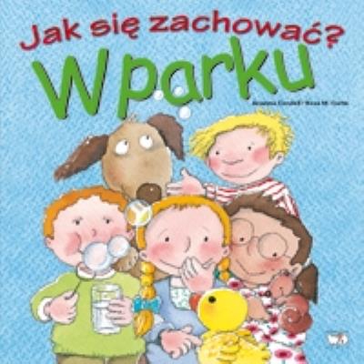 Okładka książki Jak się zachować - w parku