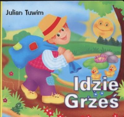 Klasyka Wierszyka - Idzie Grześ przez wieś  LIWONA. Autor: Julian Tuwim. SmakLiter.pl Okładka książki Klasyka Wierszyka - Idzie Grześ przez wieś  LIWONA