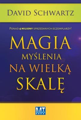 Okładka książki Magia myślenia na wielką skalę