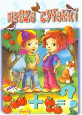 Nasze cyferki. Autor: Katarzyna Fic. SmakLiter.pl Okładka książki Nasze cyferki