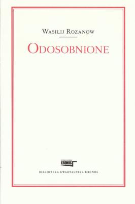 Odosobnionie. Autor: Rozanow Wasilij. SmakLiter.pl Okładka książki Odosobnionie