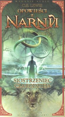 Opowieści z Narnii Siostrzeniec czarodzieja CD (Audiobook) - Audiobook. Autor: C.S.Lewis. SmakLiter.pl Okładka książki Opowieści z Narnii Siostrzeniec czarodzieja CD (Audiobook) - Audiobook