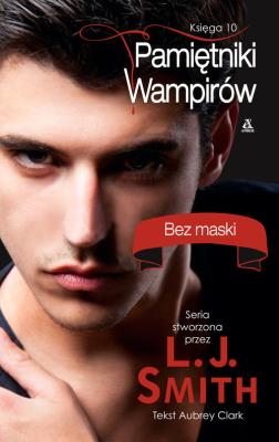 Pamiętniki wampirów Księga 10. Autor: Smith L.J.. SmakLiter.pl Okładka książki Pamiętniki wampirów Księga 10