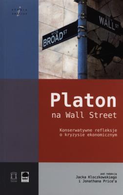 Platon na Wall Street. Autor: red. Jacek Kloczkowski, Jonathan Price. SmakLiter.pl Okładka książki Platon na Wall Street