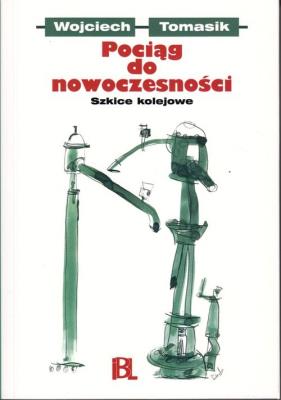 Okładka książki Pociąg do nowoczesności
