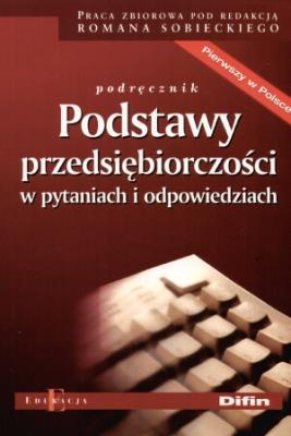 Okładka książki Pods. przedsiębiorczości w pytaniach i odp. DIFIN