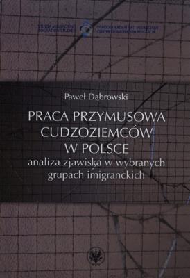 Okładka książki Praca przymusowa cudzoziemców w Polsce