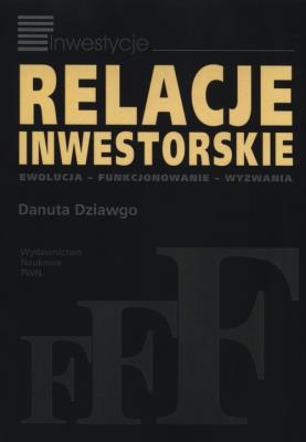 Relacje inwestorskie. Autor: Dziawgo Danuta. SmakLiter.pl Okładka książki Relacje inwestorskie
