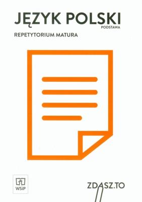 Repetytorium matura 2015. Język polski ZP WSiP. Autor:   Praca zbiorowa. SmakLiter.pl Okładka książki Repetytorium matura 2015. Język polski ZP WSiP