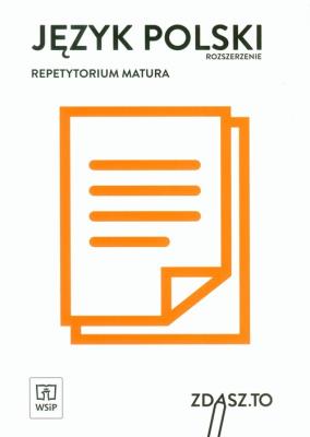 Repetytorium matura 2015. Język polski ZR WSiP. Autor: Opracowanie zbiorowe. SmakLiter.pl Okładka książki Repetytorium matura 2015. Język polski ZR WSiP