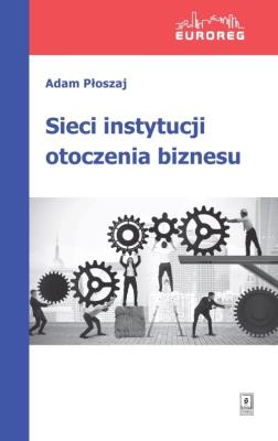 Okładka książki Sieci instytucji otoczenia biznesu