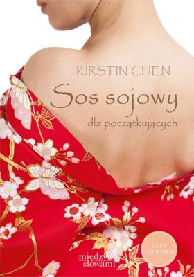 Sos sojowy dla początkujących. Autor: Chen Kirstin. SmakLiter.pl Okładka książki Sos sojowy dla początkujących