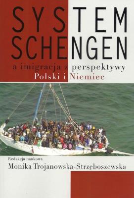 Okładka książki System Schengen a imigracja z perspektywy Polski i Niemiec