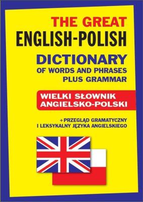 The Great English-Polish Dictionary plus Grammar TW. Autor: Gordon Jacek. SmakLiter.pl Okładka książki The Great English-Polish Dictionary plus Grammar TW