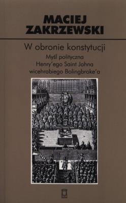 W obronie konstytucji. Autor: Zakrzewski Maciej. SmakLiter.pl Okładka książki W obronie konstytucji