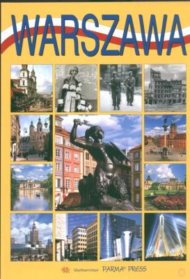 Warszawa  wersja polska. Autor: Parma Bogna, Grunwald-Kopeć Renata. SmakLiter.pl Okładka książki Warszawa  wersja polska