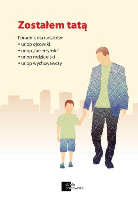 Zostałem tatą. Autor: KRYSTYNA TROJANOWSKA. SmakLiter.pl Okładka książki Zostałem tatą