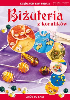 Zrób to sam. Biżuteria z koralików. Autor: Zientek Agnieszka. SmakLiter.pl Okładka książki Zrób to sam. Biżuteria z koralików