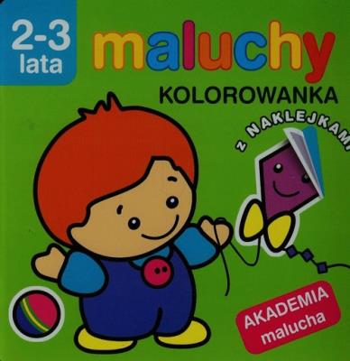 Akademia malucha - Maluchy. Kolorowanka. Autor: Opracowanie zbiorowe. SmakLiter.pl Okładka książki Akademia malucha - Maluchy. Kolorowanka