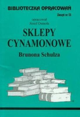 Okładka książki Biblioteczka opracowań nr 013 Sklepy cynamonowe